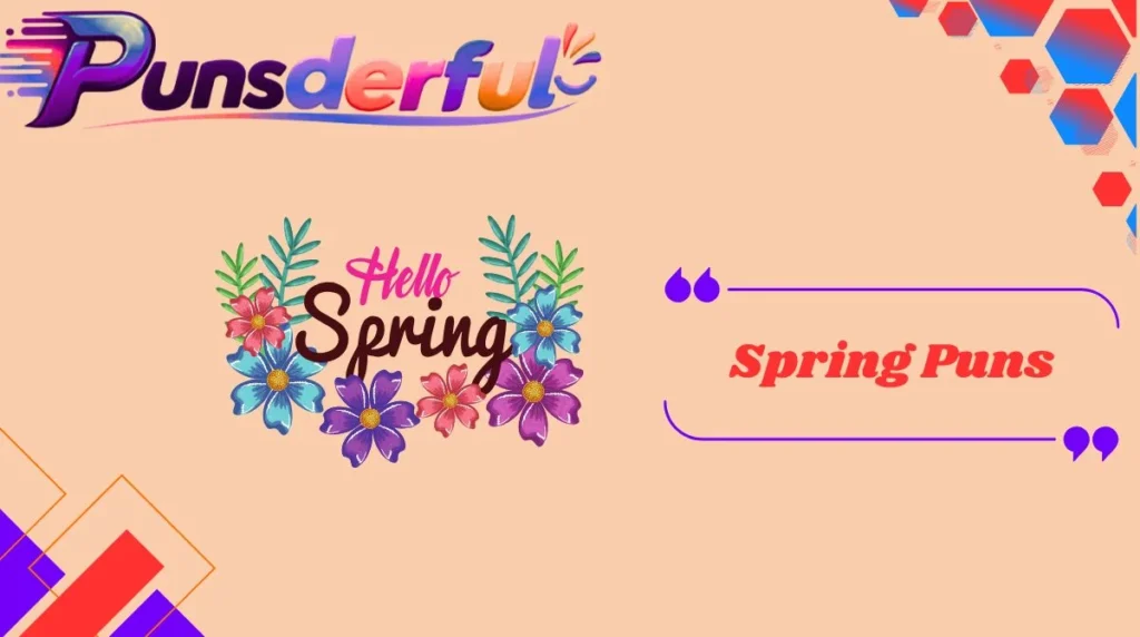 Spring Puns