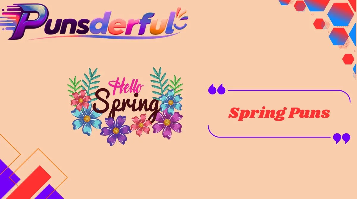 Spring Puns