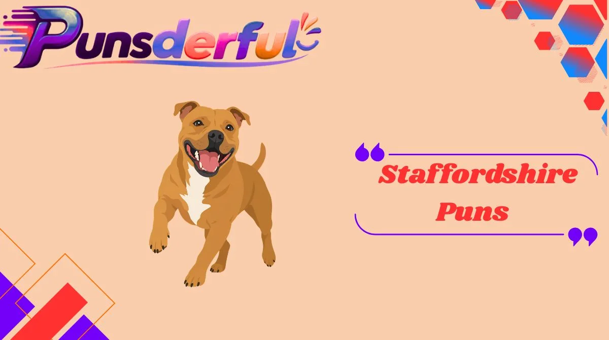 Staffordshire Puns