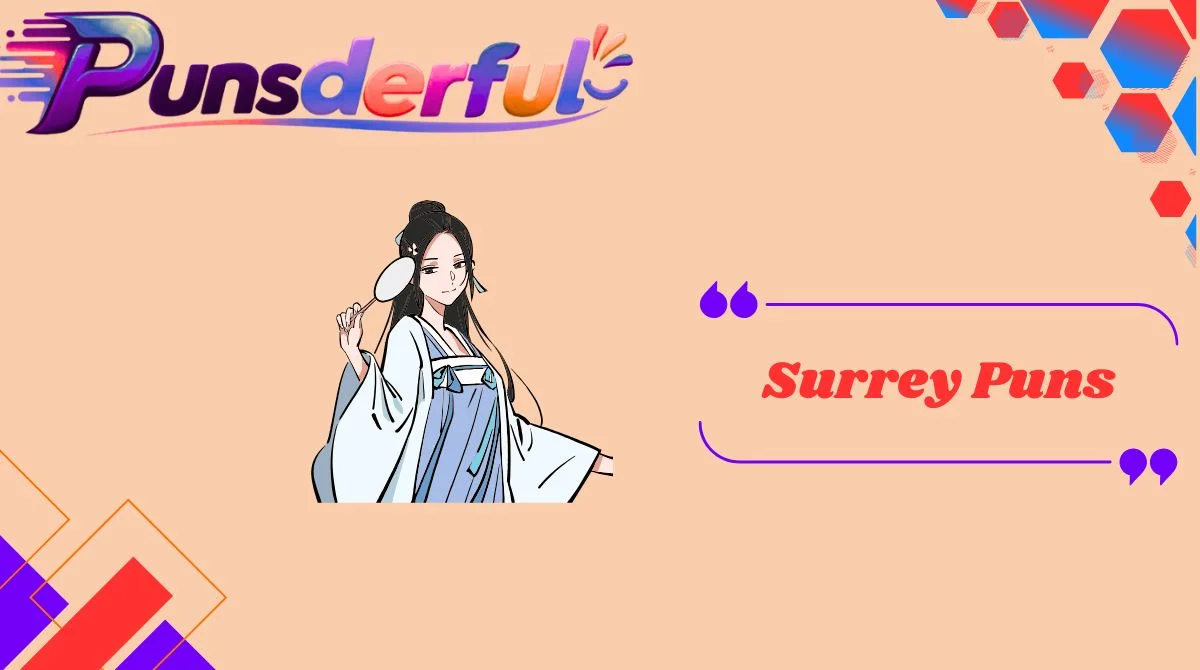 Surrey Puns