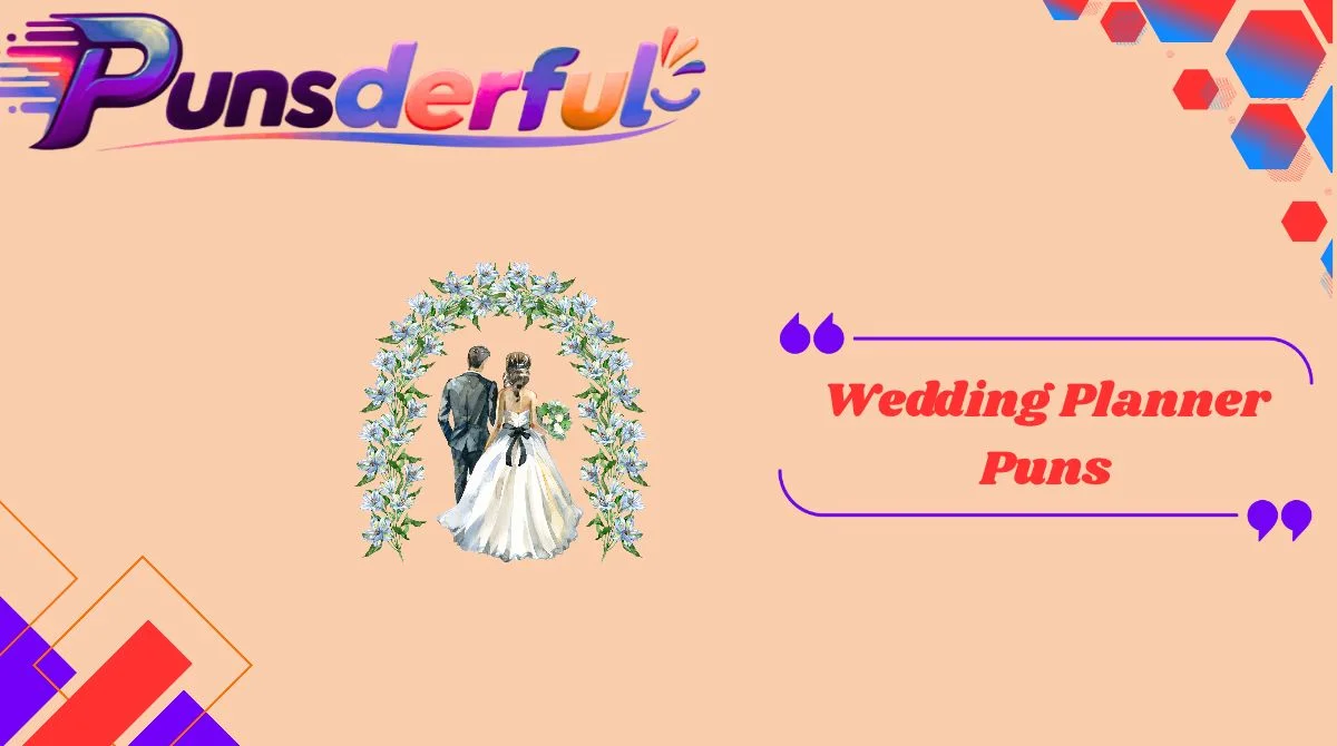 Wedding Planner Puns