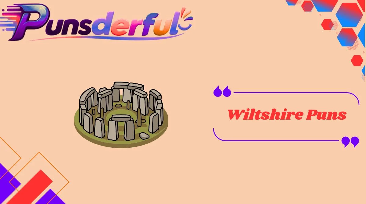 Wiltshire Puns