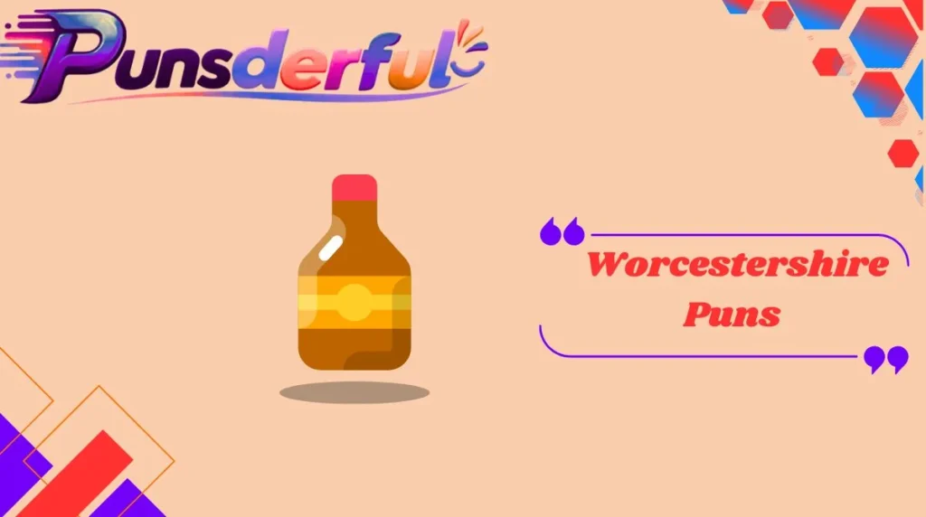 Worcestershire Puns